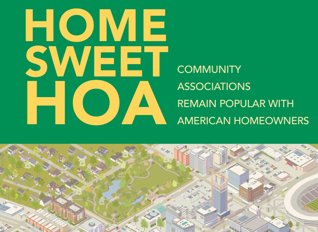 Home Sweet HOA: People Love Their Community Associations