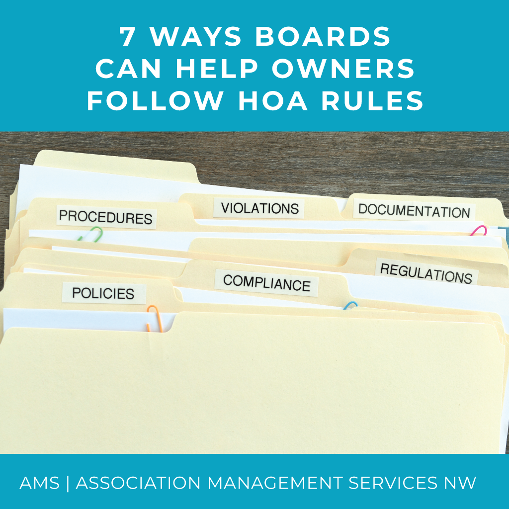 7 Ways Boards Can Help Homeowners Follow HOA Rules