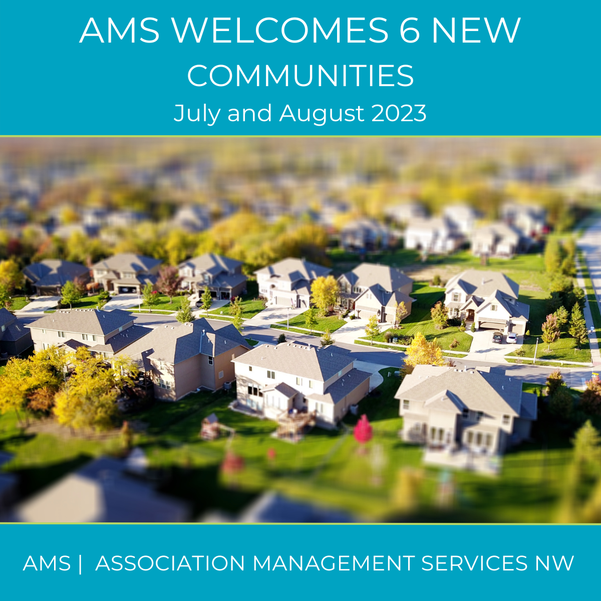 AMS Welcomes 6 new communities in July and August 2023