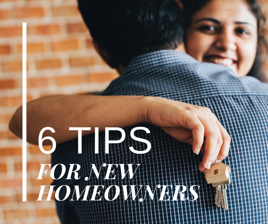 6 Tips for New Homeowners